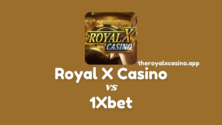 Royal X Casino Vs 1Xbet